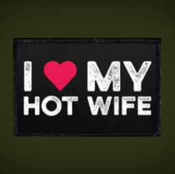 I Love My Hot Wife